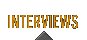 Interviews
